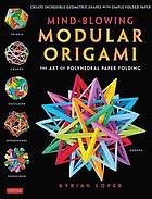 Mind-blowing modular origami : page 74.